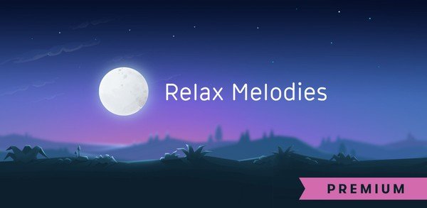 Relax Melodies:    12.4.1 Premium