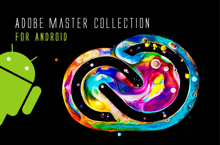 Adobe Master Collection for Android