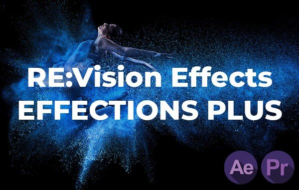 RevisionFX Effections Plus 22.09