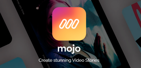 Mojo Pro -  Stories v1.0.14
