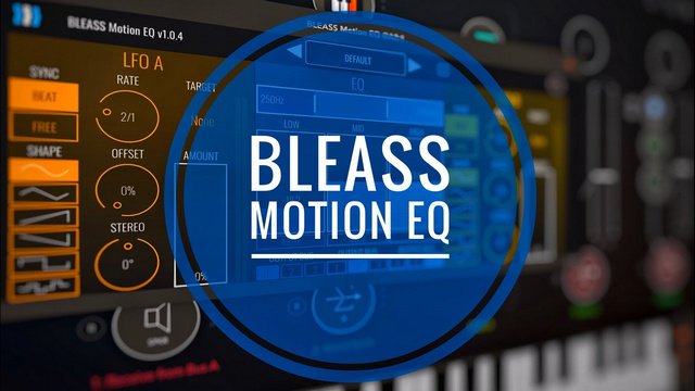BLEASS Motion EQ 1.1.1
